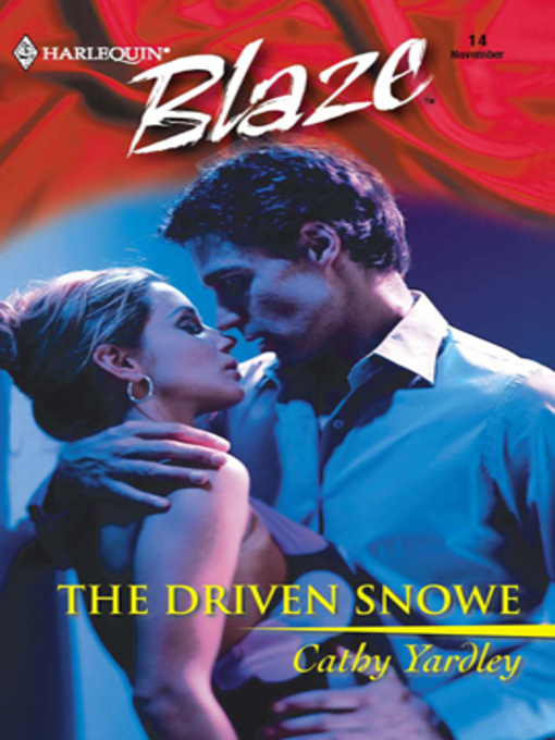 Title details for The Driven Snowe by Cathy Yardley - Available